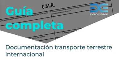 Guía completa para la correcta documentación en el transporte terrestre internacional