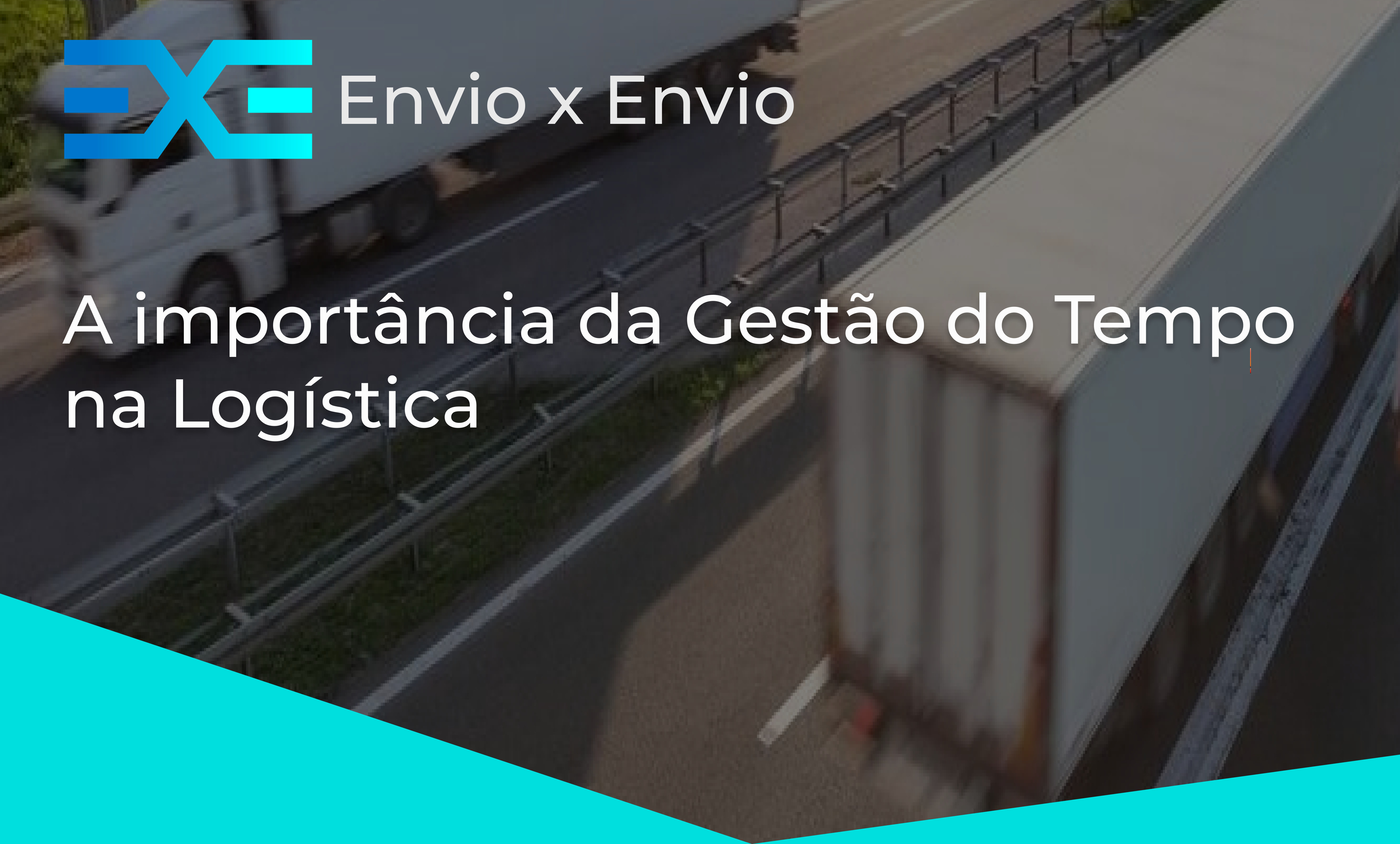 A importância da Gestão do Tempo na Logística